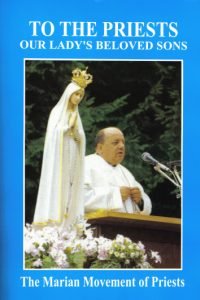 "To The Priests Our Lady's Beloved Sons" publication by The Marian Movement of Priests